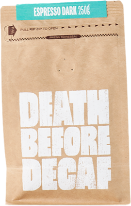 Death Death Before Decaf Espresso Dark 250 g Coffee Beans